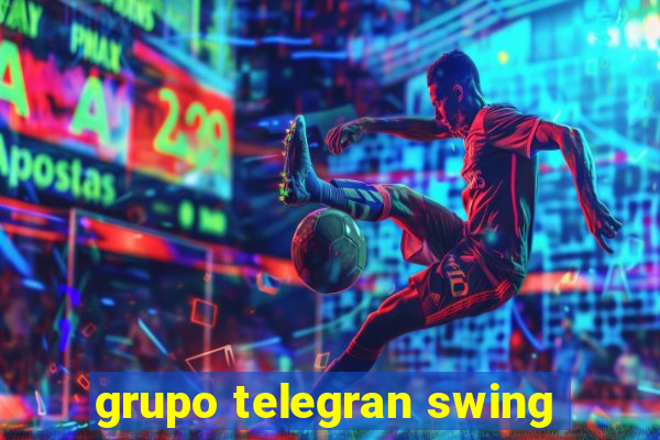 grupo telegran swing